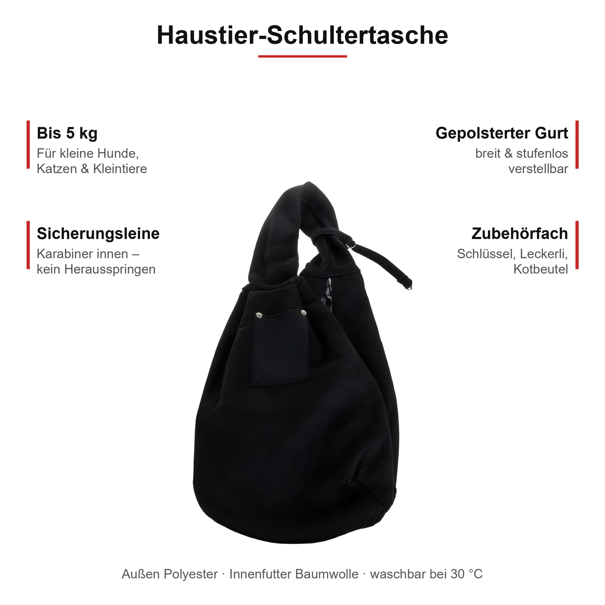 Vorteile: bis 5 kg, Sicherungsleine, gepolsterter Gurt, Zubehörfach